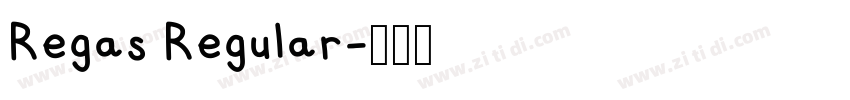 Regas Regular字体转换